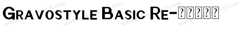 Gravostyle Basic Re字体转换